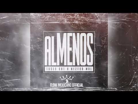 Al Menos - Toser One Ft. Neztor Mvl (Audio)
