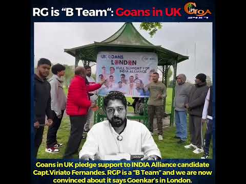 Goans in UK pledge support to INDIA Alliance candidate Capt.Viriato Fernandes.