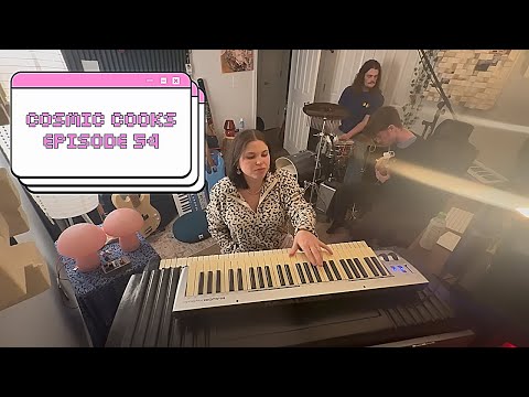 COSMIC COOKS EP. 54
