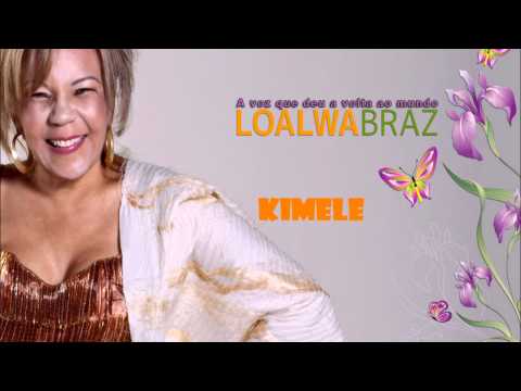 Loalwa Braz - Kimele