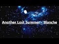 Another Lost Summer - Blanche