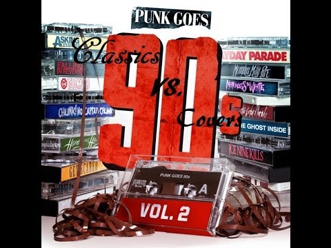 Classics Vs. Covers: Punk Goes 90's Vol.2