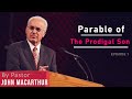 Parable of The Prodigal Son | Pastor John Macarthur | Ep-1 | LUKE 15:11-16 | Depraved TV