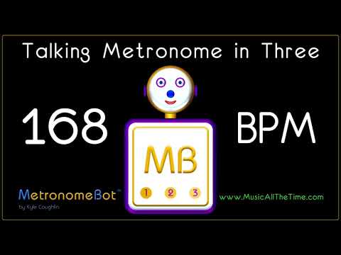 Talking metronome in 3/4 at 168 BPM MetronomeBot