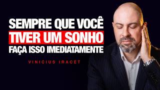 SEMPRE FAÇA ISSO QUANDO VOCÊ TIVER UM SONHO E ACHAR QUE É DE DEUS  @ViniciusIracet