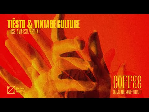 Tiesto & Vintage Culture - Coffee (Give Me Something) [Jose Amnesia Remix]