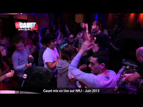 Cauet mix en live sur NRJ - Juin 2013 - C'Cauet sur NRJ