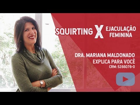 Squirting x Ejaculação Feminina