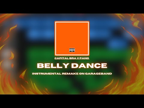 Capital Bra x Pano - Belly Dance (GARAGEBAND REMAKE by Kingzz)