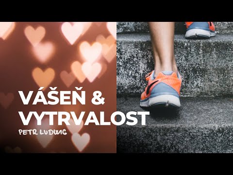 Petr Ludwig: Vášeň & vytrvalost (záznam konference Osobní růst 2020)