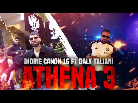 Didine Canon 16 ft Daly Taliani - Athena 3 (Official Music Video)