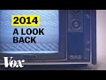 2014 Explained In 4 Minutes