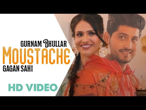 Moustache HD VIDEO | Gurnam Bhullar | Gagan Sahi | Jassi Lohka | Punjabi Song 2022 @rj02creation
