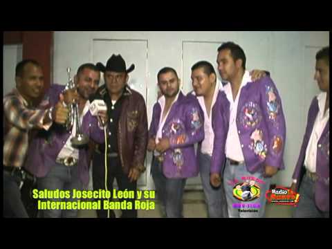 Saludos Josecito León y su Internacional Banda Roja