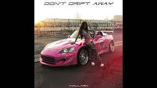 Cover art for DON'T DRIFT AWAY