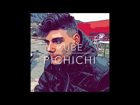 CUBE- PICHICHI(VIDEOCLIP)