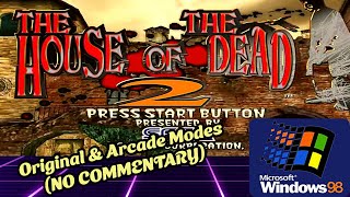 House of the Dead 2 – Original & Arcade Modes on Windows 98 Hardware | No Commentary