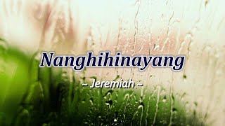 Nanghihinayang - KARAOKE VERSION - as popularized by Jeremiah