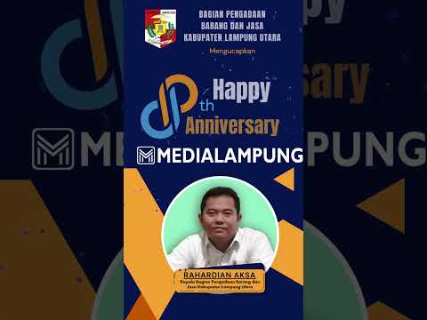 8th Anniversary Medialampung - Pengadaan Barang-Jasa Lampura