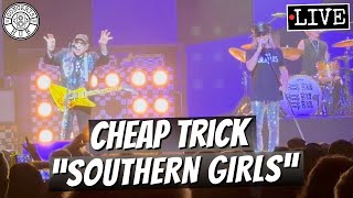 Cheap Trick "Southern Girls" LIVE