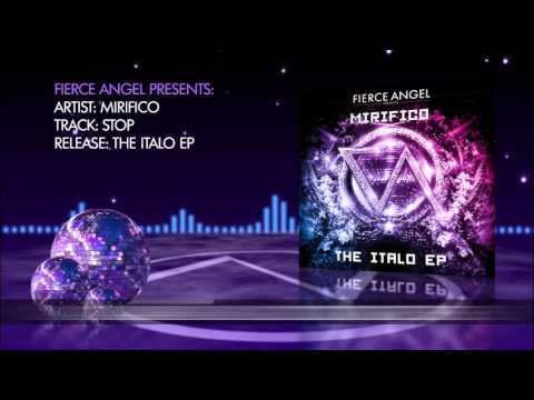 Fierce Angel Presents Mirifico - Stop