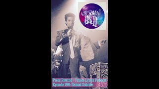 Sexual Suicide: Press Rewind - Prince Lyrics Podcast