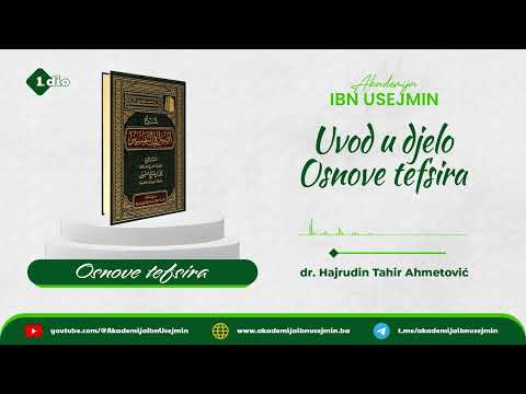 01) Uvod u djelo Osnove tefsira