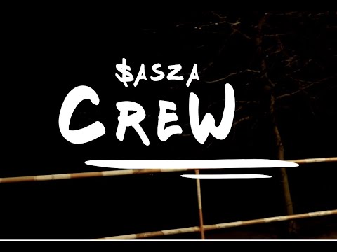 SASZA- CREW (ONE SHOT) #MIXTAPE|KaSa