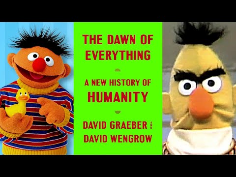 10.2 The Dawn of Everything: How Graeber & Wengrow’s book sets us up to fail at politics