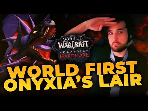 Official Classic Hardcore WORLD FIRST ONYXIA!