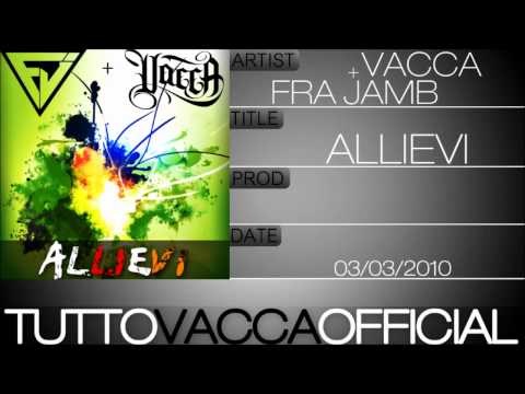 Fra Jamb Feat Vacca - Allievi