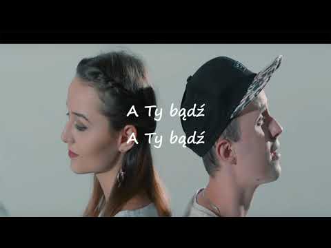 Luka Rosi - A Ty Bądź (Cover by The Dziemians) tekst