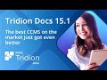 Introducing Tridion Docs 15 1 The Best CCMS On The Market Just Got Even Better