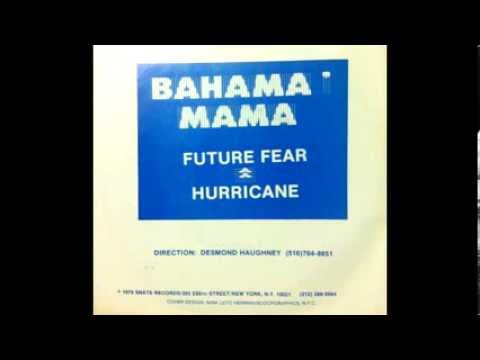 Bahama Mama Future Fear / Hurricane (FULL ALBUM/SINGLE)