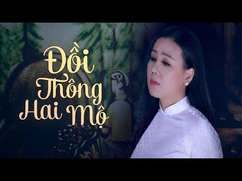 Tân đồi thông hai mộ - Lưu Ánh Loan