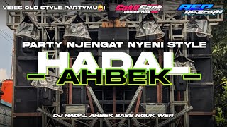 Download lagu DJ HADAL AHBEK VIBES OLD (EP EP)PARTY NJENGAT NYENI STYLE mp3 Download lagu DJ HADAL AHBEK VIBES OLD (EP EP)PARTY NJENGAT NYENI STYLE mp3