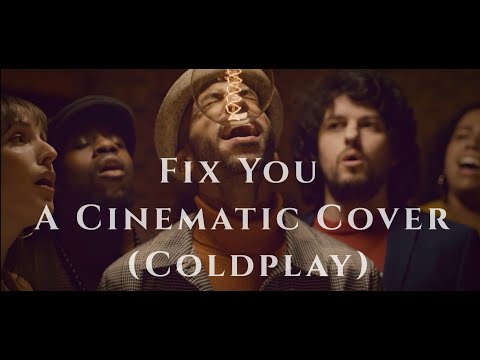 Fix You - A Cinematic Cover (Coldplay) | Louis Vann Johnson & Lol Hammond