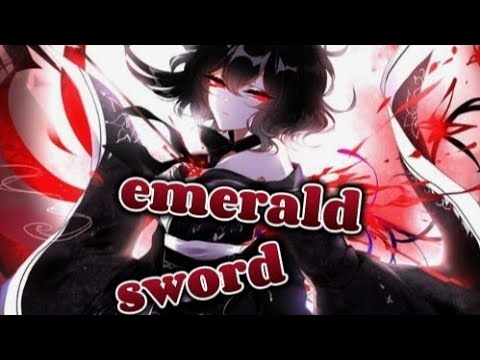 nightcore ~ emerald sword (lyrics)