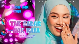 Download lagu Tak Sabar Nak Raya - Nabila Razali feat. Nabil Ahmad Lyrics   Line Distribution @ZCodedLyrics mp3