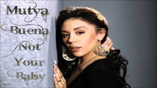 Mutya Buena - Not Your Baby (DJ Q Remix)
