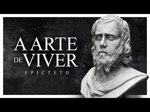 Epicteto - A Arte de Viver