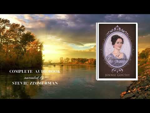 Book 3 A Presumptuous Hope - the complete audiobook