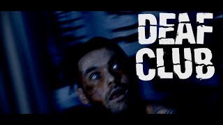 DEAF CLUB &quot; Bounced Reality Check&quot; [Official video]