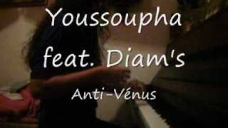 Youssoupha ft. Diam's - Anti-Vénus (Piano by Jess)