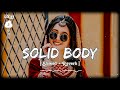 Solid Body Lofi Song Slowed Reverb Sheenam Katlic Raju Punjabi Haryanvi Song Lofi 3dsong