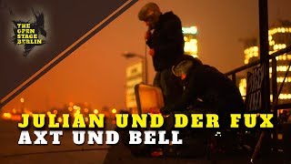 The Open Stage Berlin - Julian und der Fux - Axt und Bell -
