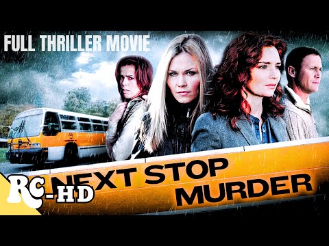 Murder On A Bus | Next Stop Murder | Full Thriller Action Movie