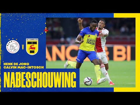 Nabeschouwing Ajax - SC Cambuur | "Er overheen stappen en weer doorgaan"