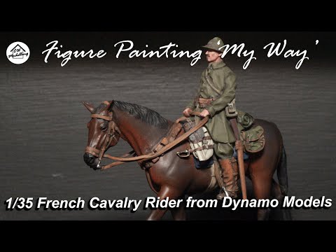 Figure Painting 'My Way' -  1940 French Cavalry Rider & Horse from Dynamo Models - 1/35 WW2 Diorama