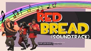 Team Fortress 2 - Red Bread (Soundtrack)